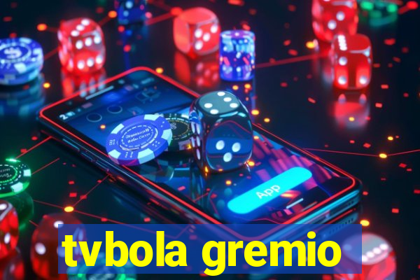 tvbola gremio